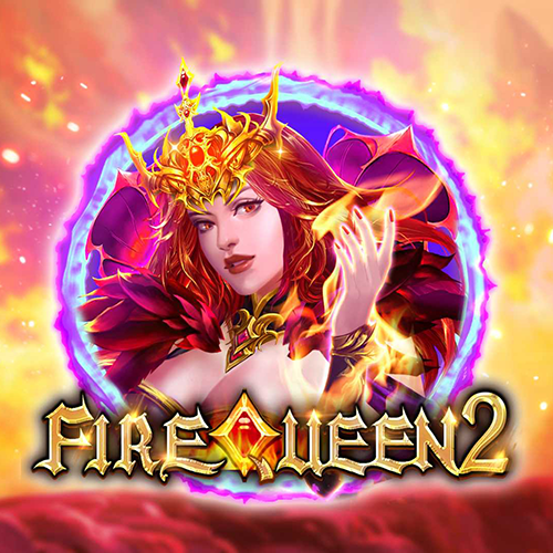 Fire Queen 2