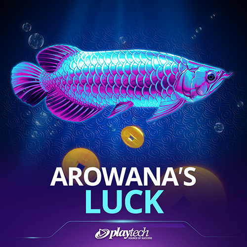 Arowana's Luck