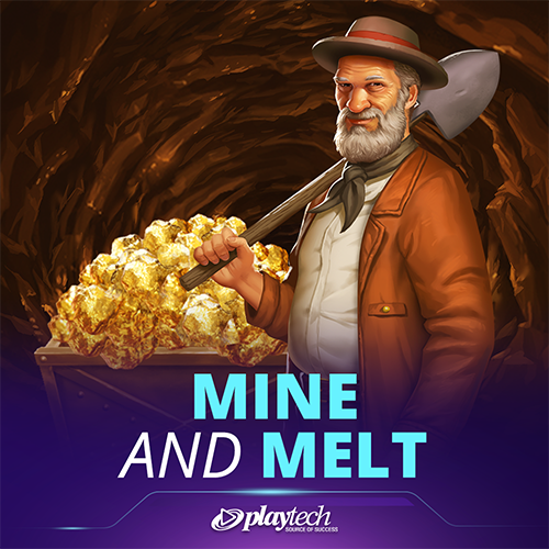 Mine & Melt
